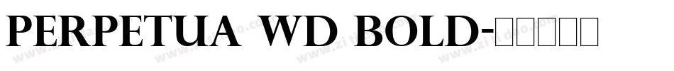 Perpetua Wd Bold字体转换
